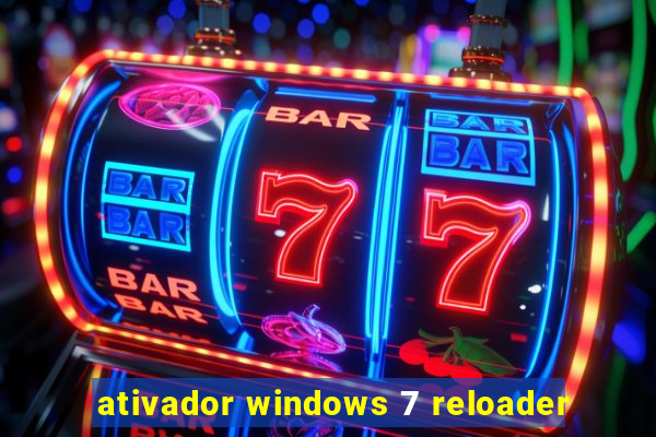 ativador windows 7 reloader